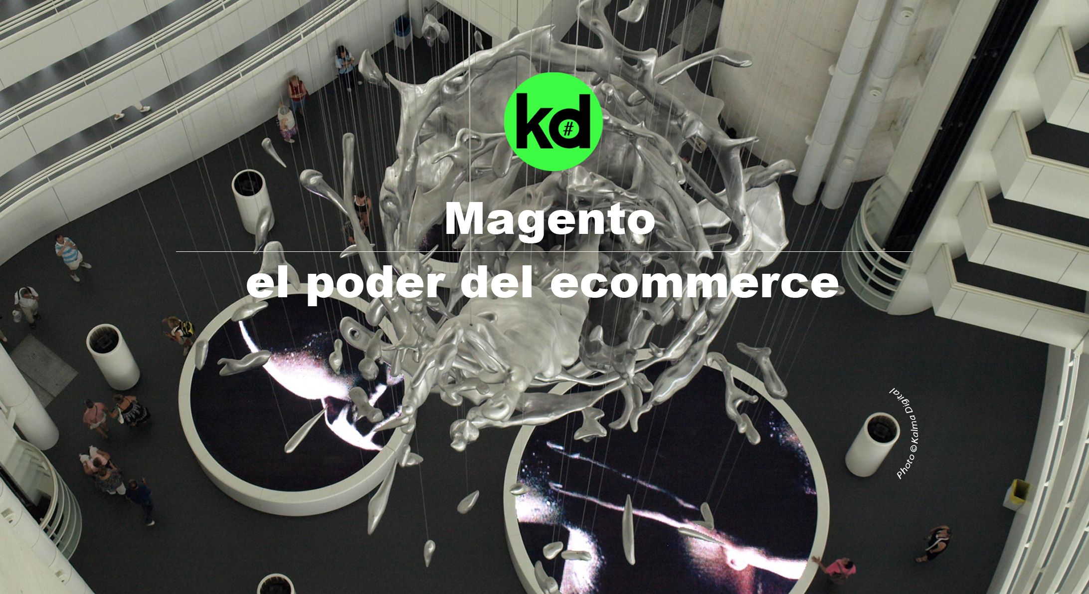 Kalma Digital describe las bondades de desarrollar tiendas online con Magento